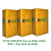 Áp dụng Tiêu chuẩn quốc gia (cập nhật) TCVN 3769:2016 đối với cao su thiên nhiên SVR